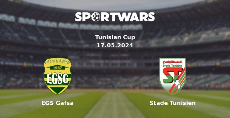 EGS Gafsa — Stade Tunisien watch online for free 17.05.2024