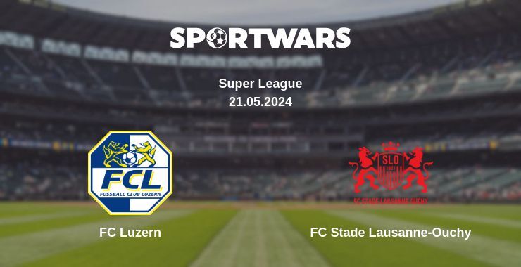 FC Luzern — FC Stade Lausanne-Ouchy watch online for free 21.05.2024