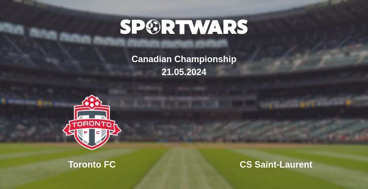 Toronto FC — CS Saint-Laurent watch online for free 21.05.2024