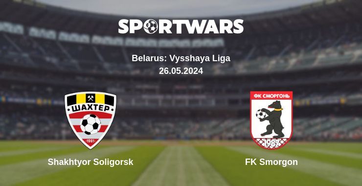 Shakhtyor Soligorsk — FK Smorgon watch online for free 26.05.2024