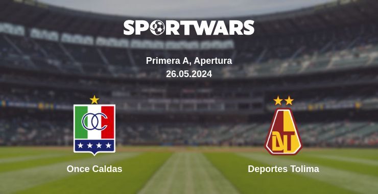 Result of the Once Caldas — Deportes Tolima match, 26.05.2024