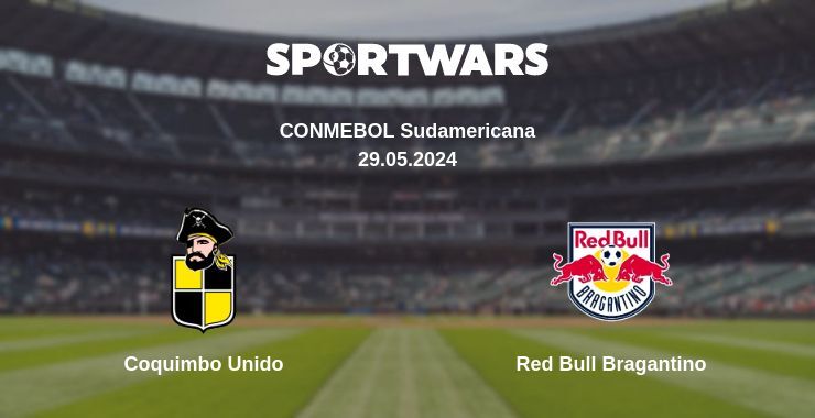 Coquimbo Unido — Red Bull Bragantino watch online for free 29.05.2024