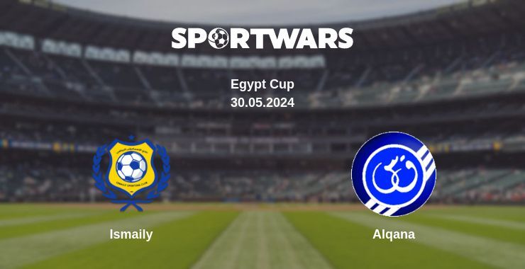 Result of the Ismaily — Alqana match, 30.05.2024