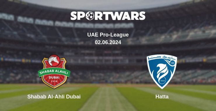 Shabab Al-Ahli Dubai — Hatta, where to watch online broadcast