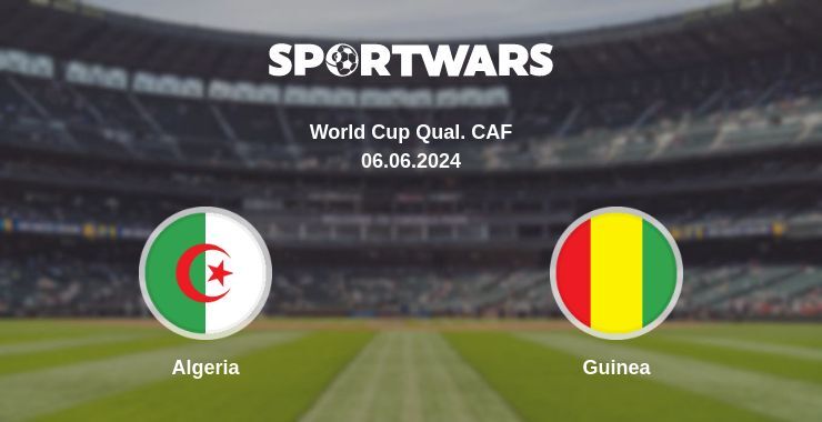 Algeria — Guinea watch online for free 06.06.2024