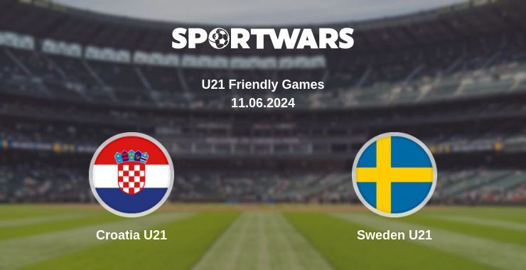 Croatia U21 — Sweden U21 watch online for free 11.06.2024