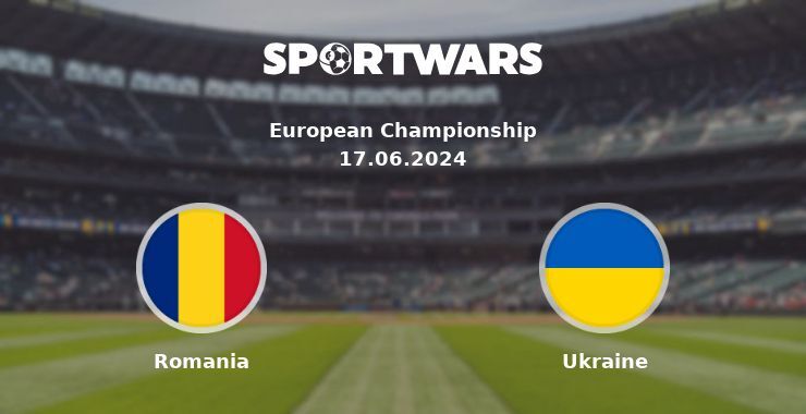 Romania — Ukraine watch online for free 17.06.2024