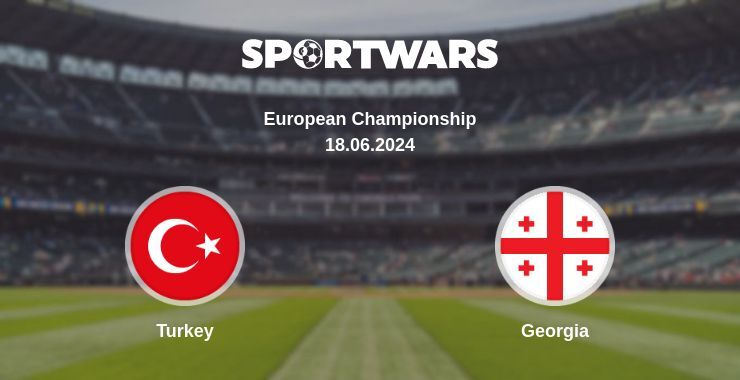 Turkey — Georgia watch online for free 18.06.2024