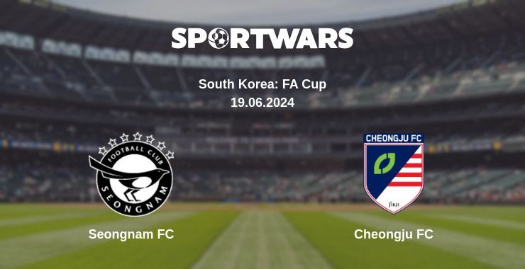 Result of the Seongnam FC — Cheongju FC match, 19.06.2024