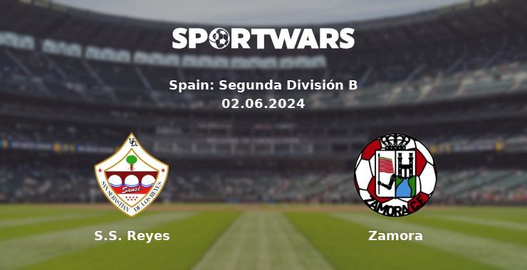 S.S. Reyes — Zamora watch online for free 02.06.2024