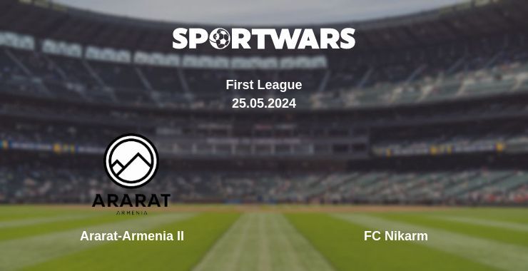 Ararat-Armenia II — FC Nikarm watch online for free 25.05.2024