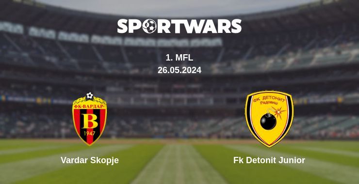 Vardar Skopje — Fk Detonit Junior watch online for free 26.05.2024