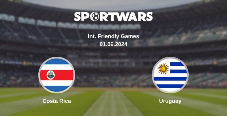 Costa Rica — Uruguay watch online for free 01.06.2024