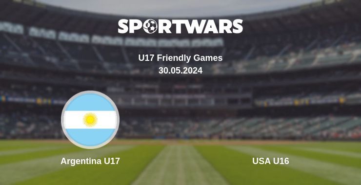 Argentina U17 — USA U16 watch online for free 30.05.2024