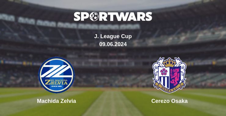 Result of the Machida Zelvia — Cerezo Osaka match, 09.06.2024