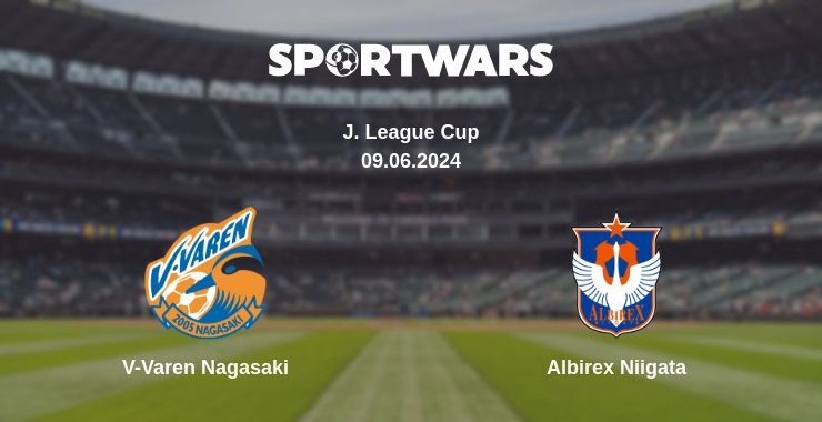 V-Varen Nagasaki — Albirex Niigata watch online for free 09.06.2024