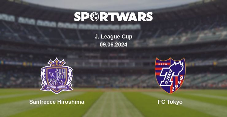 Sanfrecce Hiroshima — FC Tokyo watch online for free 09.06.2024