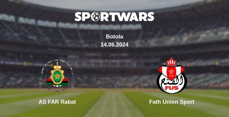 AS FAR Rabat — Fath Union Sport, where to watch online broadcast