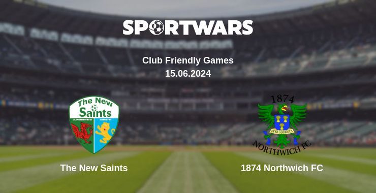 The New Saints — 1874 Northwich FC watch online for free 15.06.2024