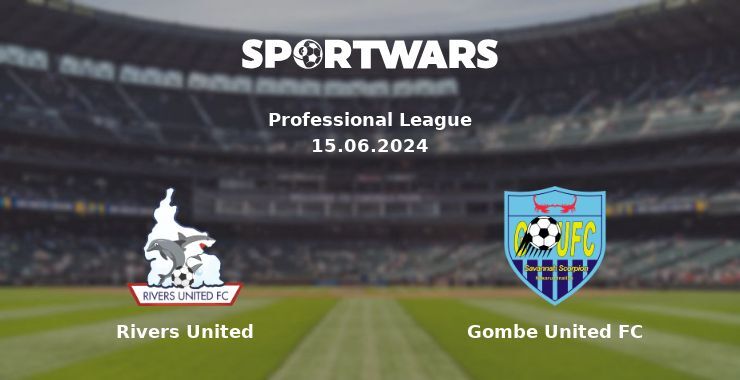 Rivers United — Gombe United FC watch online for free 15.06.2024