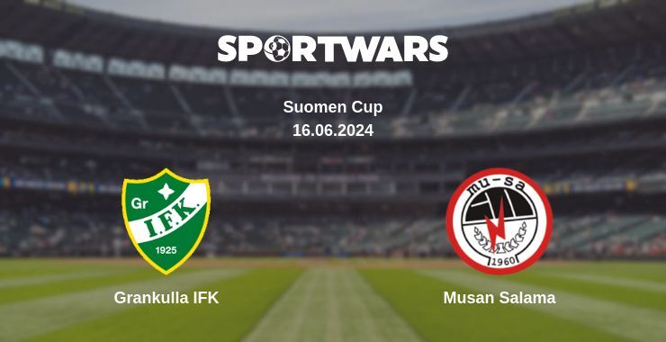 Result of the Grankulla IFK — Musan Salama match, 16.06.2024