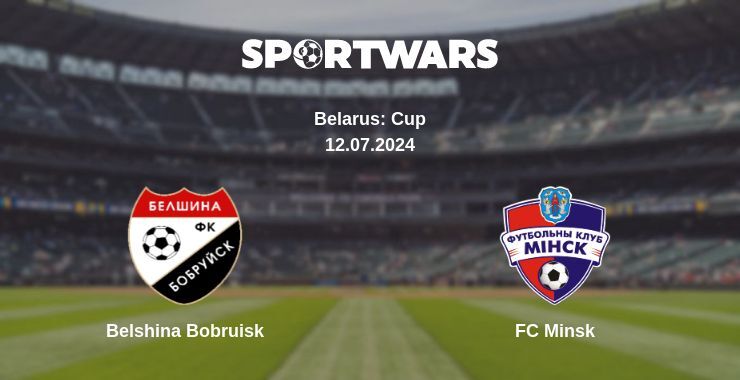 Result of the Belshina Bobruisk — FC Minsk match, 12.07.2024