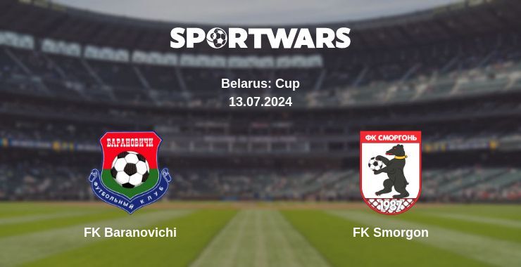 Result of the FK Baranovichi — FK Smorgon match, 13.07.2024