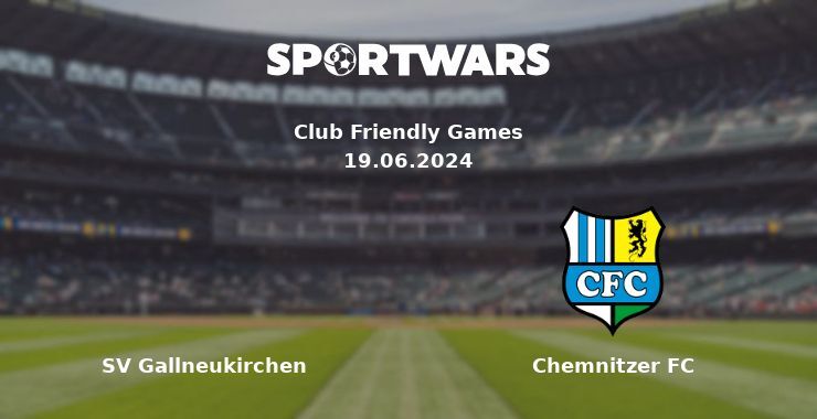 SV Gallneukirchen — Chemnitzer FC watch online for free 19.06.2024