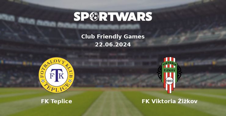 FK Teplice — FK Viktoria Žižkov watch online for free 22.06.2024