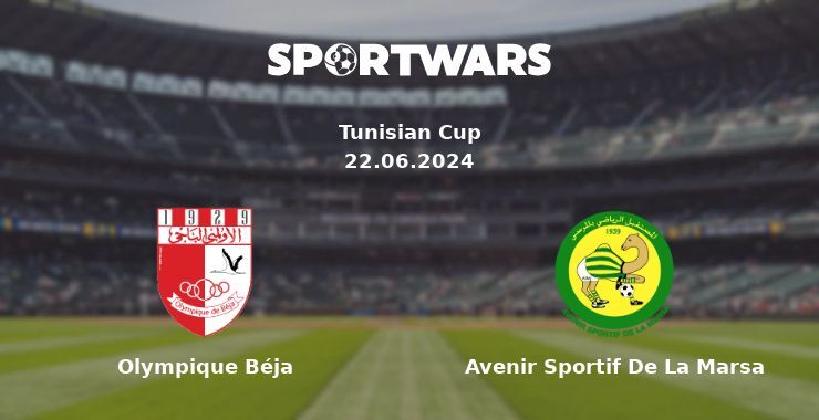 Olympique Béja — Avenir Sportif De La Marsa watch online for free 22.06.2024