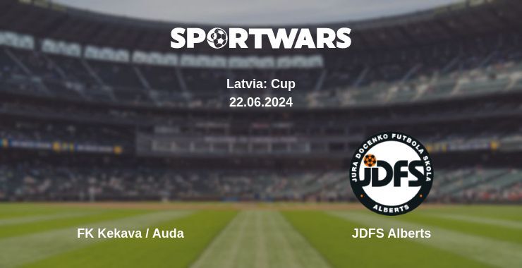 Result of the FK Kekava / Auda — JDFS Alberts match, 22.06.2024