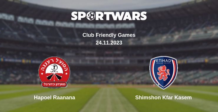 Hapoel Raanana — Shimshon Kfar Kasem watch online for free 24.11.2023