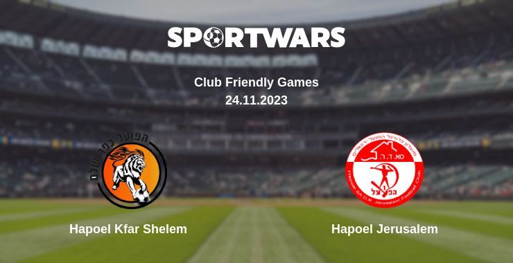 Hapoel Kfar Shelem — Hapoel Jerusalem watch online for free 24.11.2023