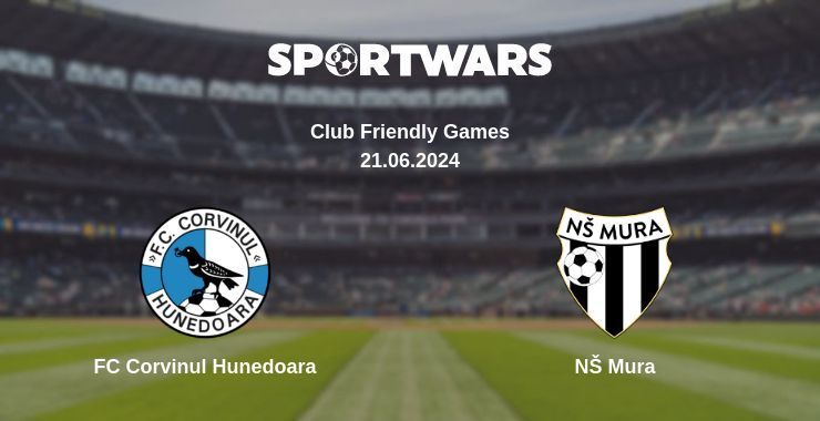 FC Corvinul Hunedoara — NŠ Mura watch online for free 21.06.2024