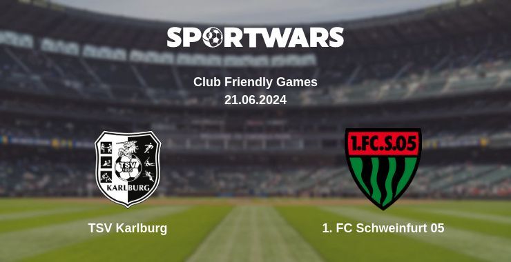 TSV Karlburg — 1. FC Schweinfurt 05 watch online for free 21.06.2024