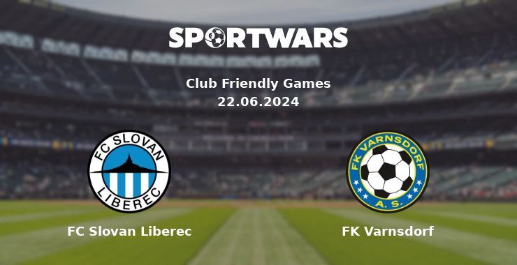 FC Slovan Liberec — FK Varnsdorf watch online for free 22.06.2024