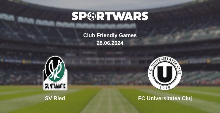 SV Ried — FC Universitatea Cluj watch online for free 28.06.2024