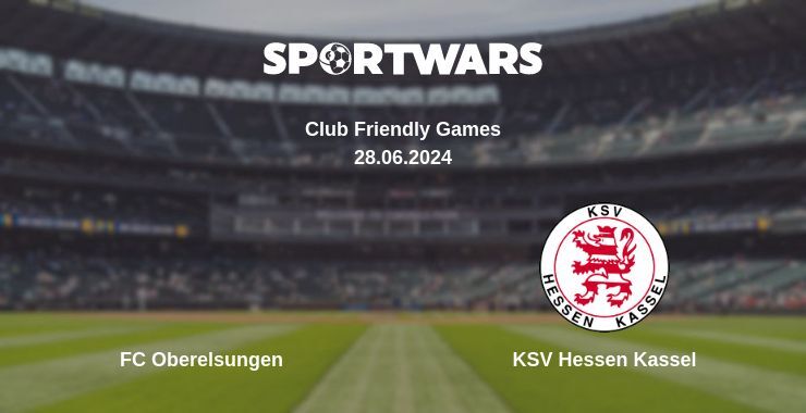 FC Oberelsungen — KSV Hessen Kassel watch online for free 28.06.2024