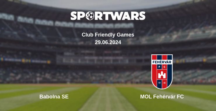 Babolna SE — MOL Fehérvár FC watch online for free 29.06.2024