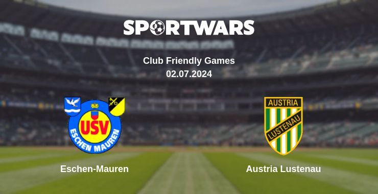 Eschen-Mauren — Austria Lustenau watch online for free 02.07.2024