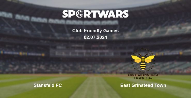 Stansfeld FC — East Grinstead Town watch online for free 02.07.2024