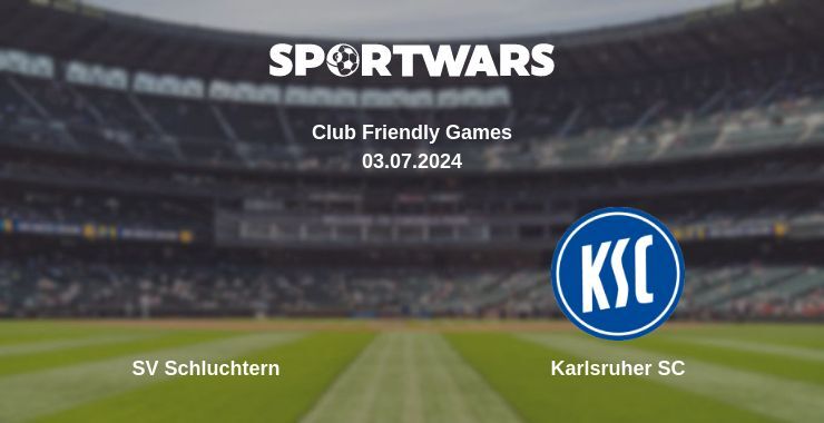 SV Schluchtern — Karlsruher SC watch online for free 03.07.2024