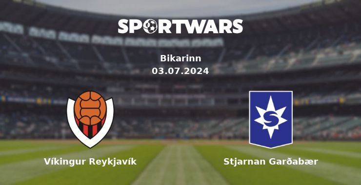 Víkingur Reykjavík — Stjarnan Garðabær watch online for free 03.07.2024