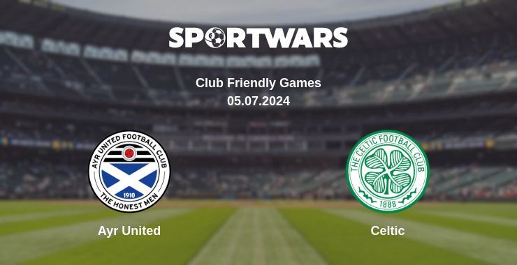 Ayr United — Celtic watch online for free 05.07.2024