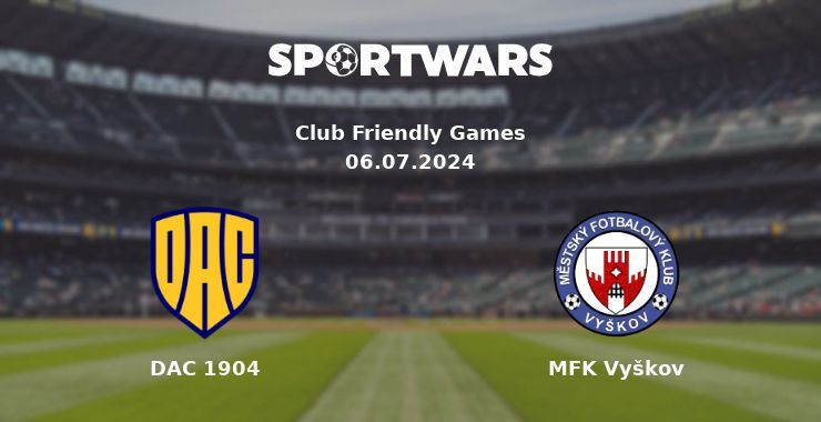 DAC 1904 — MFK Vyškov watch online for free 06.07.2024