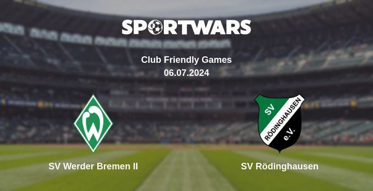 SV Werder Bremen II — SV Rödinghausen watch online for free 06.07.2024