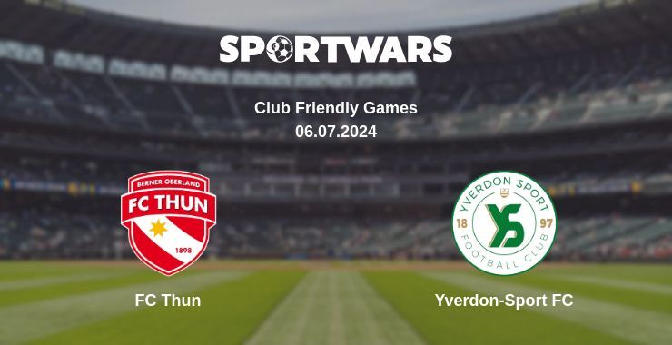 FC Thun — Yverdon-Sport FC watch online for free 06.07.2024