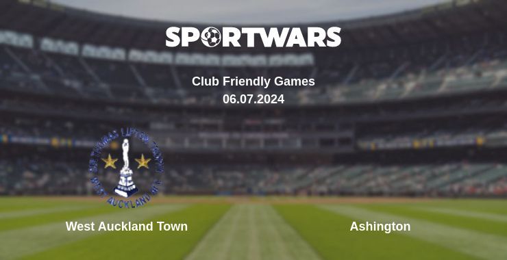 West Auckland Town — Ashington watch online for free 06.07.2024