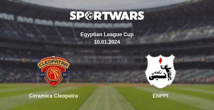 Ceramica Cleopatra — ENPPI watch online for free 10.01.2024