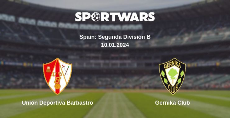 Unión Deportiva Barbastro — Gernika Club watch online for free 10.01.2024